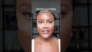 The Right Order to Layer Your Makeup 💄