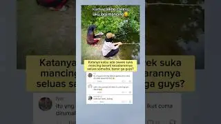 Cewek suka mancing - Hiburan netizen #shorts