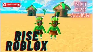 Rise roblox (met PetGodn)