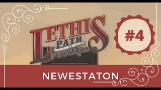 Lethis Path of Progress ➤ Misi&oacute;n #4 - Newestaton