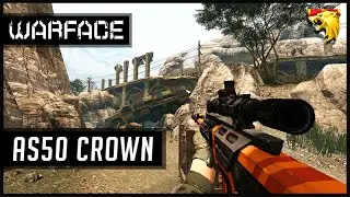 Warface AS50 Crown - Gameplay da Delícia