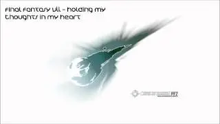 Final Fantasy VII - Holding My Thoughts in My Heart [Remastered]