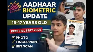 Aadhaar Biometric Update for Children (15&ndash;17 Years) | Free MBU Till Sept 2026 | Full Guide