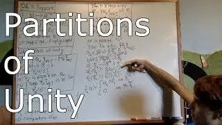 Manifolds 3.1 : Partitions of Unity on Smooth Manifolds