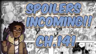 Chapter 141 Spoilers!| Warning| Edens Zero