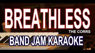 BREATHLESS (BAND JAM/ KARAOKE)