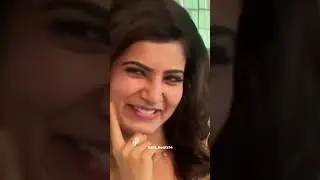 Samantha cute expressions videos 🥰💞💖