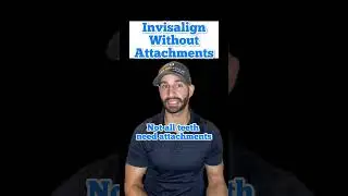 Invisalign attachments: Are they necessary?