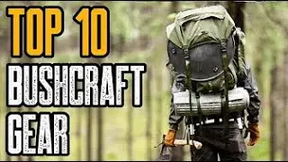 TOP 10 BEST BUSHCRAFT GEAR & TOOLS ON AMAZON