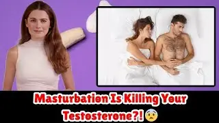 Men Don&rsquo;t Know This About Masturbation & Testosterone!