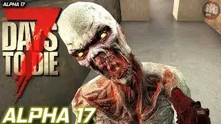 Alpha 17 Ambushed | 7 Days To Die Gameplay | Alpha 17.1 S5 E19