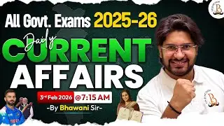3rd February CURRENT AFFAIRS 2026 | Daily Current Affairs 2026 | By Bhawani Sir