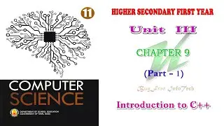 Chapter 9 (Part 1) | Introduction to C++ | Tamilnadu board 11th computer science
