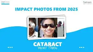 From Darkness to Clarity | Care Netram - Good Vision India Foundation Impact  2025