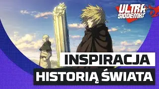 7 anime inspirowanych historią świata [feat. MugiTV]