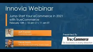 Jump Start Your eCommerce in 2021 with TrueCommerce