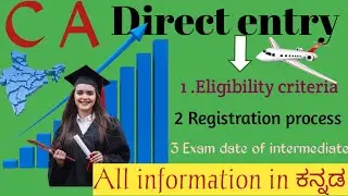 CA DIRECT ENTRY| CA INFORMATION IN KANNADA| What we do after graduation In Kannada |