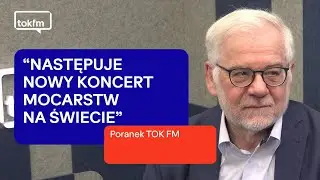 Jacek Czaputowicz w poniedziałkowym Poranku TOK FM | 29.12.2025