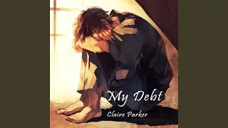 My Debt (Romantic Version)