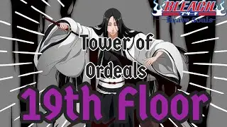Tower of Ordeals - 19th Floor | Bleach Brave Souls