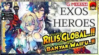 Rilis - RPG Yang Ditunggu! di Indonesia - Exos Heroes (Android)