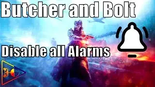 Battlefield V (5) - Butcher and Bolt - Disable all Alarms