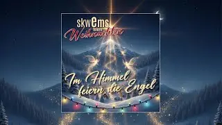 Skwems | Im Himmel feiern die Engel