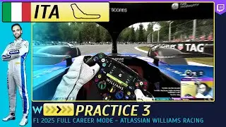 F1 25 ITALIAN GP - Practice 3 - Driver Career Mode | Atlassian Williams Racing FW47