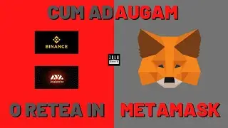 Cum adaugi o retea in MetaMask