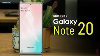 Samsung Galaxy Note 20 First Look, Design, Motion Teaser, Camera, Features