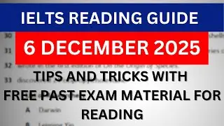 6 DECEMBER 2025 IELTS EXAM PREDICTION | DECEMBER IELTS EXAM | IELTS READING PREDICTION 6 DECEMBER