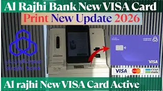 Al Rajhi Bank VISA Card Print New Update | Al Rajhi Account New ATM Card Print | Al Rajhi Mada Card