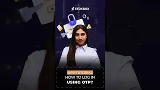 How to login to StoxBox Mobile App using OTP?