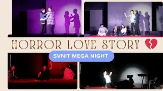 Horror love story drama at svnit mega night 😱❤️ | full stage performance vlog | nit surat life