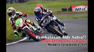 Aksi pembalasan Aldy Satya.!! Highlight Race Kelas Rookie Motoprix Tasikmalaya 2019