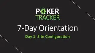 Настройка сайта онлайн-покера | Первый день ознакомительного курса по PokerTracker 4