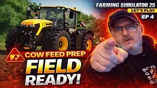 Getting Fields Ready for Cow Feed! | FS25 Let&rsquo;s Play &ndash; Episode 4