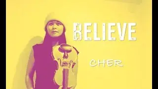 Believe-Cher ~Shiki Violin with Japanese translation