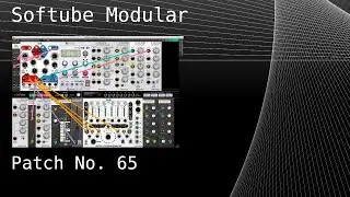 No. 65 &ndash; Softube Modular (PEG, Braids, SMR), Warbler, Other Desert Cities, bx_rooMS