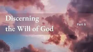 Misconceptions of God&rsquo;s Will
