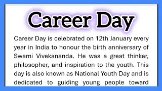 Career Day Essay in English 250 Words (230) Essay on Career Day 12 January