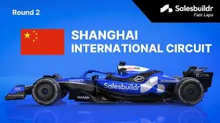 Shanghai International 2025 Preview | Salesbuildr Fast Laps