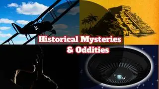 History&rsquo;s Greatest Unsolved Mysteries & Strange Anomalies