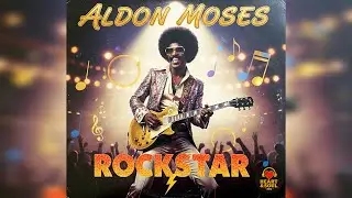 Aldon Moses -  Rockstar