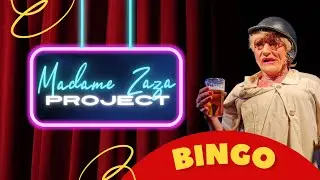 Madame Zaza Project - Bingo!