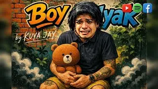 BOY IYAK | Tribute sa Artist Blogger na Sinadyang Pumalpak para sa Saya | GAWA NI KUYA JAY 😎