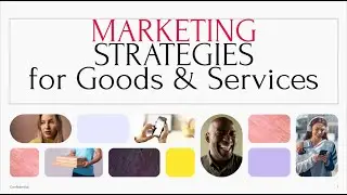 Marketing Strategies for Goods & Services