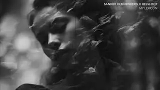 SANDER KLEINENBERG X HELSLOOT - MY LEXICON