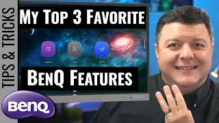 Top 3 Favorite BenQ Features