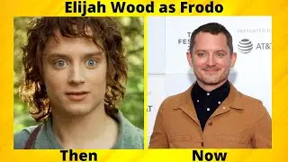 The Lord of the Rings: The Return of the King/Cast/Then vs Now